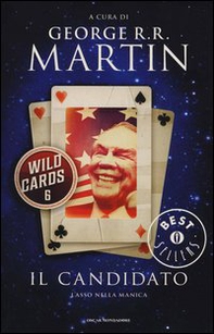 Il candidato. Wild Cards - Librerie.coop