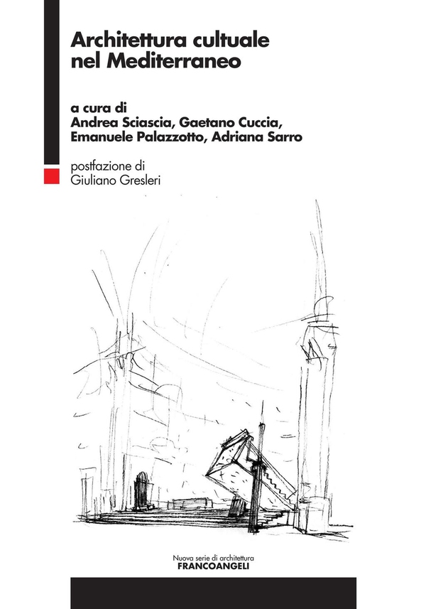 Architettura cultuale nel Mediterraneo - Librerie.coop Architettura cultuale nel Mediterraneo - Librerie.coop