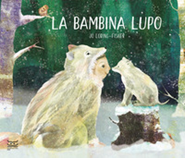 La bambina lupo - Librerie.coop La bambina lupo - Librerie.coop