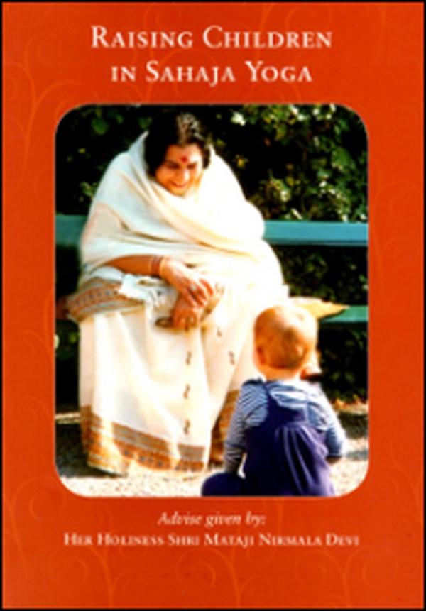 Raising children in Sahaja Yoga - Librerie.coop Raising children in Sahaja Yoga - Librerie.coop