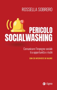 Pericolo socialwashing. Comunicare l'impegno sociale tra opportunità e rischi - Librerie.coop