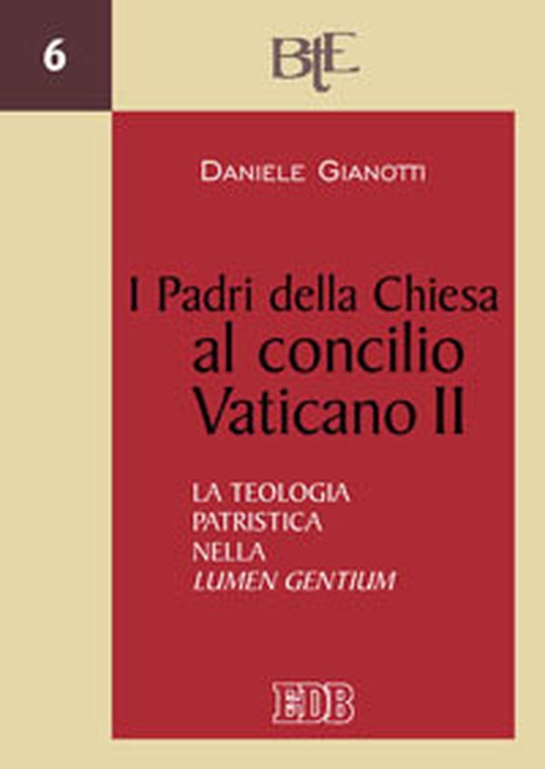 I Padri della Chiesa al Concilio Vaticano II. La teologia patristica nella «Lumen gentium» - Librerie.coop I Padri della Chiesa al Concilio Vaticano II. La teologia patristica nella «Lumen gentium» - Librerie.coop