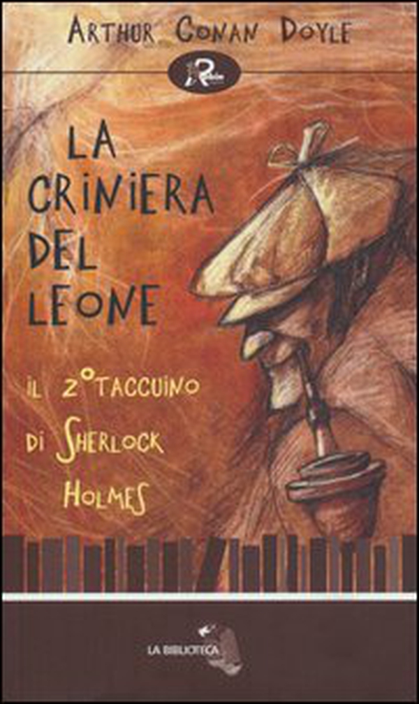 La criniera del leone. Il secondo taccuino di Sherlock Holmes - Librerie.coop La criniera del leone. Il secondo taccuino di Sherlock Holmes - Librerie.coop