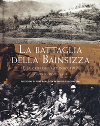 La battaglia della Bainsizza e la crisi dell'autunno 1917 - Librerie.coop