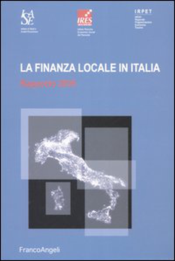 La finanza locale in Italia. Rapporto 2005 - Librerie.coop La finanza locale in Italia. Rapporto 2005 - Librerie.coop