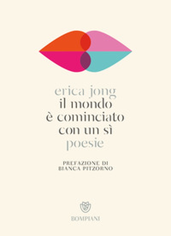 Il mondo è cominciato con un sì - Librerie.coop Il mondo è cominciato con un sì - Librerie.coop