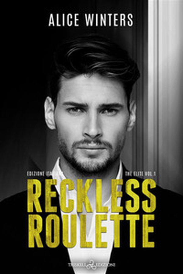 Reckless roulette. Ediz. italiana - Librerie.coop Reckless roulette. Ediz. italiana - Librerie.coop