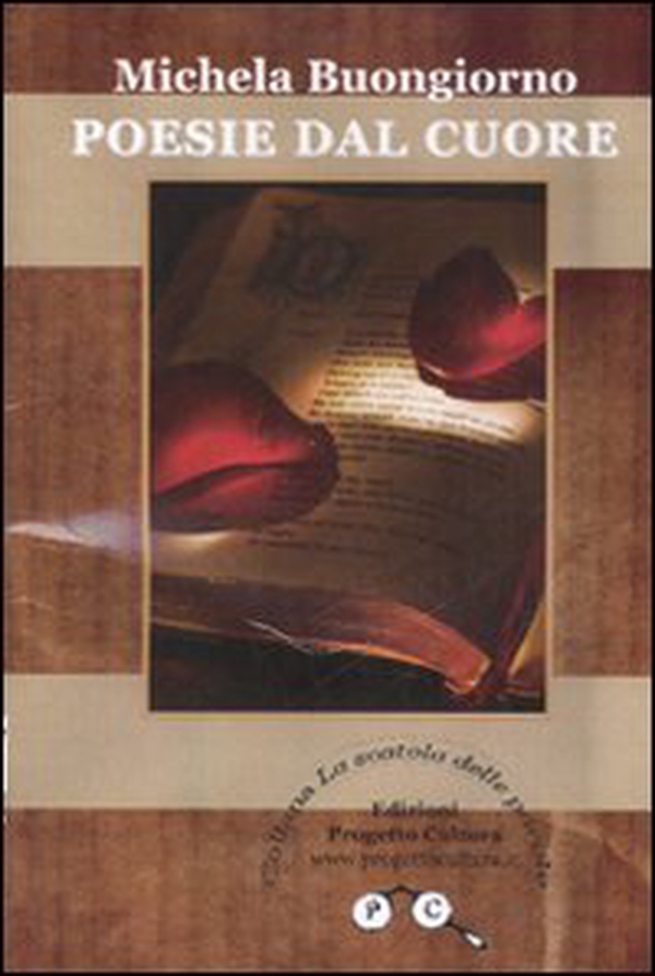 Poesie dal cuore - Librerie.coop Poesie dal cuore - Librerie.coop