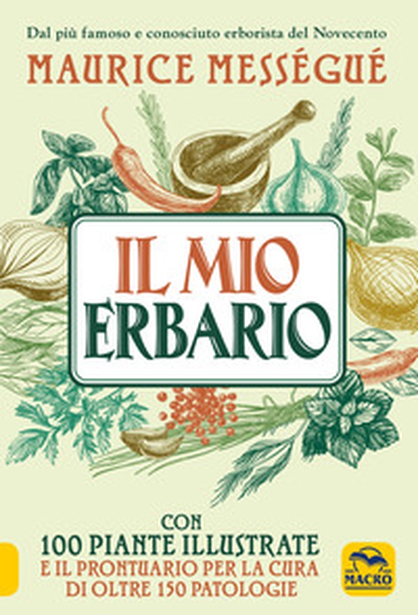 Il mio erbario. Con 100 piante illustrate e il prontuario per la cura di oltre 150 patologie - Librerie.coop Il mio erbario. Con 100 piante illustrate e il prontuario per la cura di oltre 150 patologie - Librerie.coop
