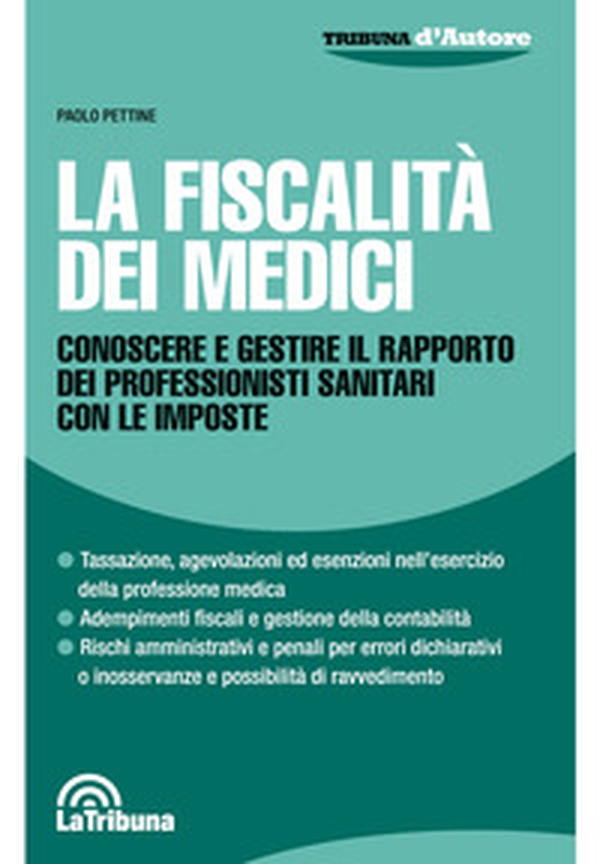 La fiscalità dei medici. Conoscere e gestire il rapporto dei professionisti sanitari con le imposte - Librerie.coop La fiscalità dei medici. Conoscere e gestire il rapporto dei professionisti sanitari con le imposte - Librerie.coop
