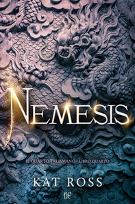 Nemesis. Il quarto talismano - Librerie.coop