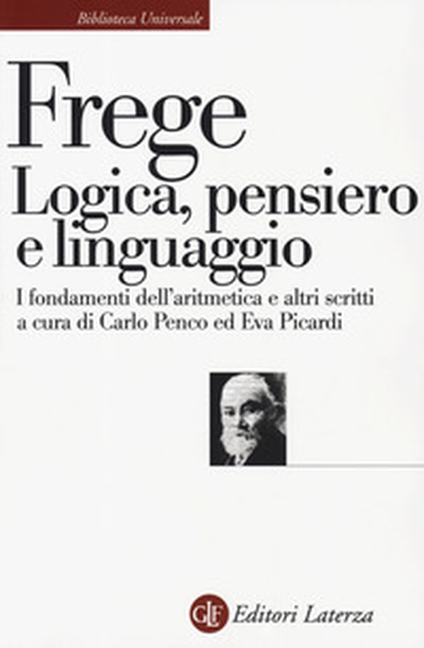 Logica, pensiero e linguaggio. I fondamenti dell'aritmetica e altri scritti - Librerie.coop Logica, pensiero e linguaggio. I fondamenti dell'aritmetica e altri scritti - Librerie.coop