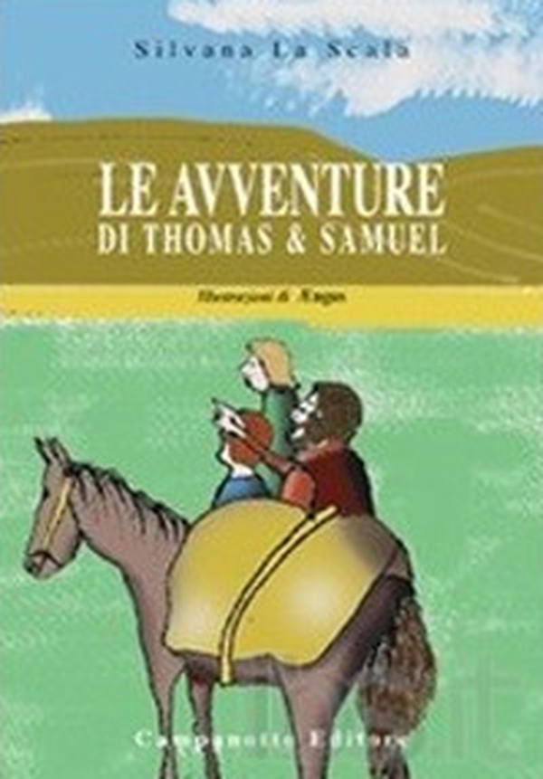 Le avventure di Thomas e Samuel - Librerie.coop Le avventure di Thomas e Samuel - Librerie.coop