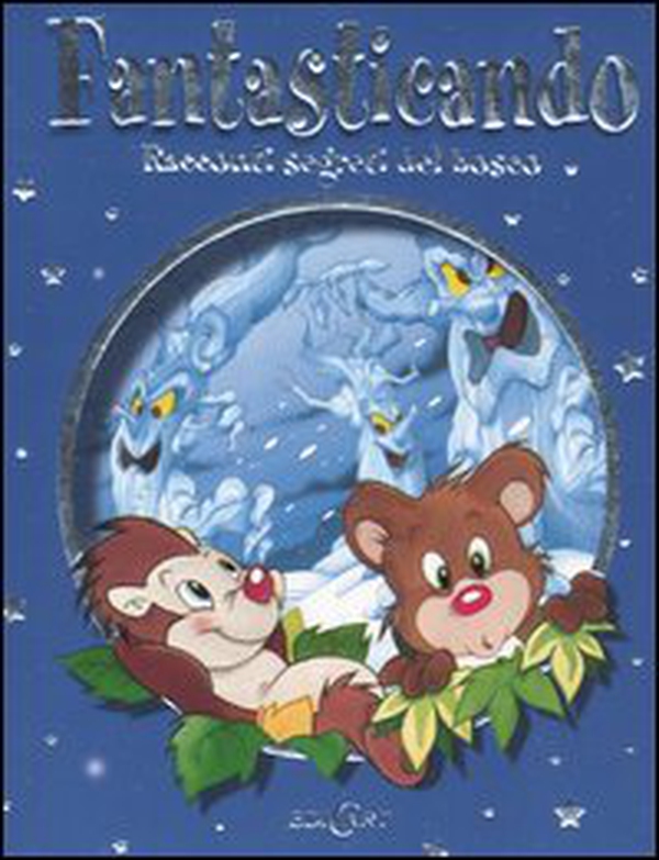 Fantasticando. Racconti segreti del bosco - Librerie.coop Fantasticando. Racconti segreti del bosco - Librerie.coop