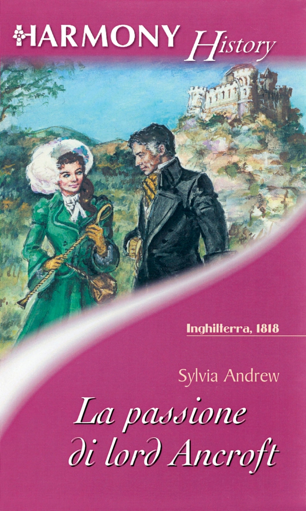 La passione di Lord Ancroft - Librerie.coop La passione di Lord Ancroft - Librerie.coop