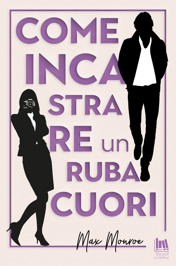 Come incastrare un rubacuori - Librerie.coop Come incastrare un rubacuori - Librerie.coop