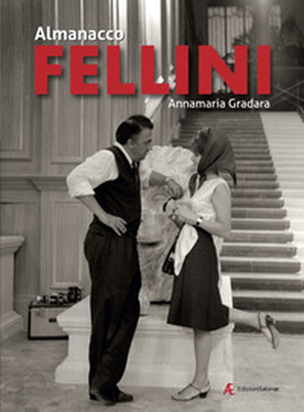 Almanacco Fellini - Librerie.coop Almanacco Fellini - Librerie.coop
