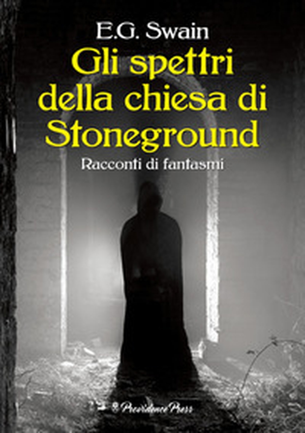 Gli spettri della chiesa di Stoneground - Librerie.coop Gli spettri della chiesa di Stoneground - Librerie.coop