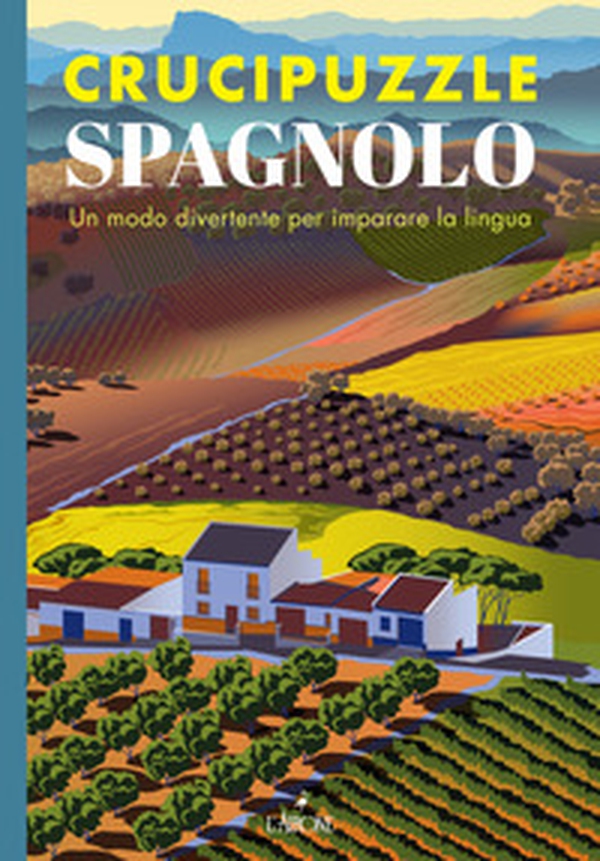 Crucipuzzle spagnolo. Un modo divertente per imparare la lingua - Librerie.coop Crucipuzzle spagnolo. Un modo divertente per imparare la lingua - Librerie.coop