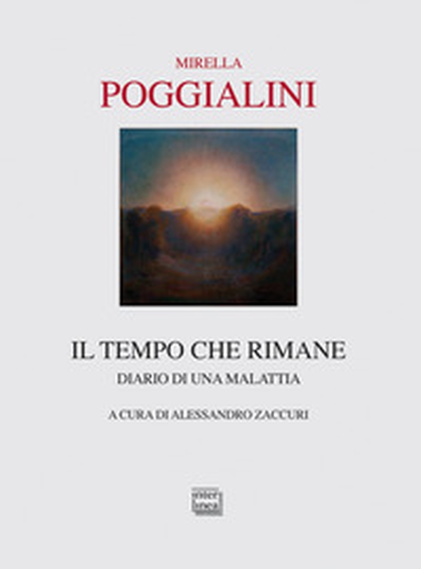 Il tempo che rimane. Diario di una malattia - Librerie.coop Il tempo che rimane. Diario di una malattia - Librerie.coop