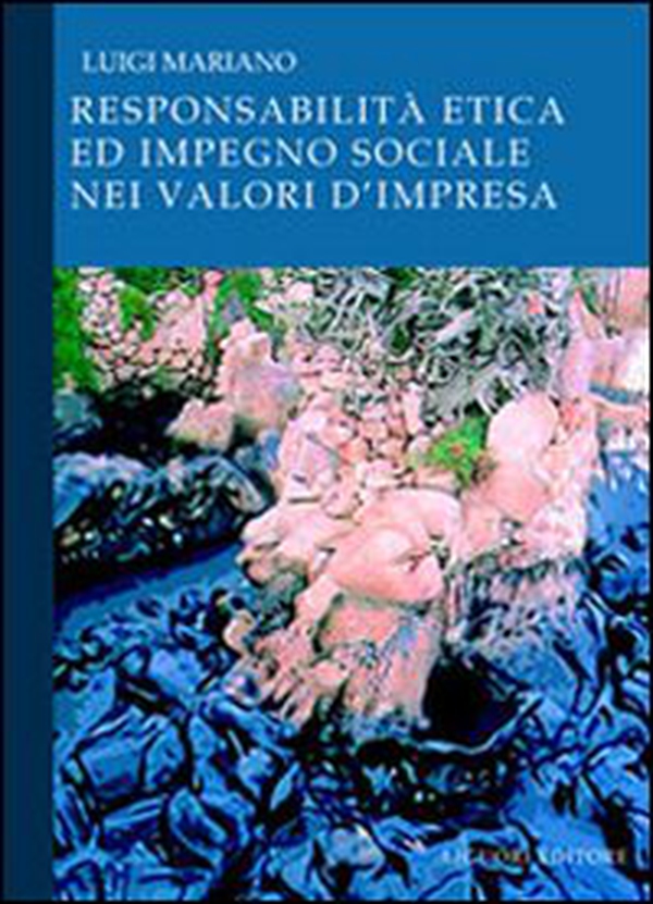 Responsabilità etica ed impegno sociale nei valori d'impresa - Librerie.coop Responsabilità etica ed impegno sociale nei valori d'impresa - Librerie.coop