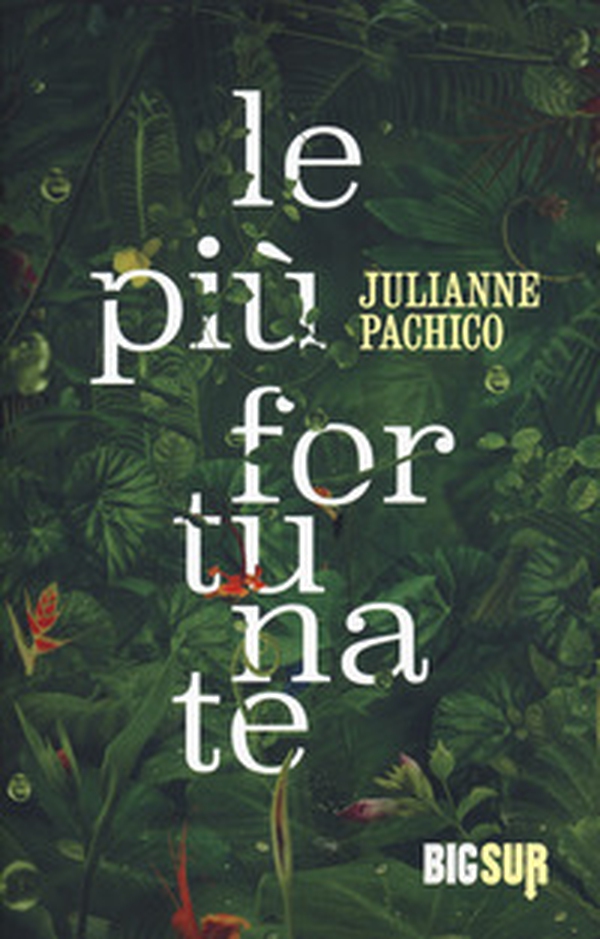 Le più fortunate - Librerie.coop Le più fortunate - Librerie.coop