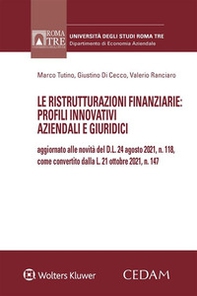 Le ristrutturazioni finanziarie: profili innovativi aziendali e giuridici - Librerie.coop
