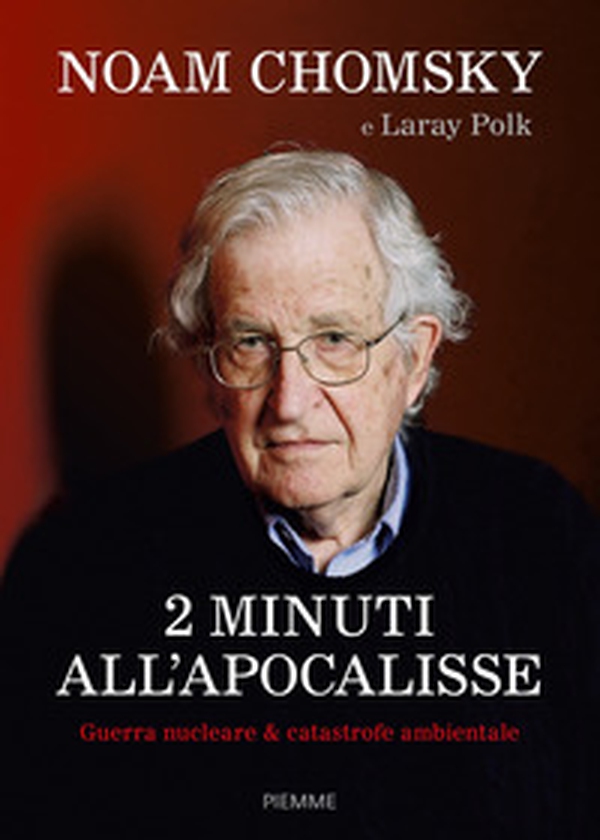 2 minuti all'Apocalisse. Guerra nucleare & catastrofe ambientale - Librerie.coop 2 minuti all'Apocalisse. Guerra nucleare & catastrofe ambientale - Librerie.coop