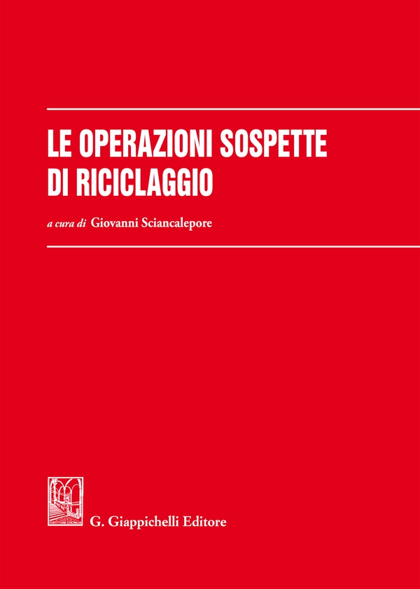 Le operazioni sospette di riciclaggio - Librerie.coop Le operazioni sospette di riciclaggio - Librerie.coop