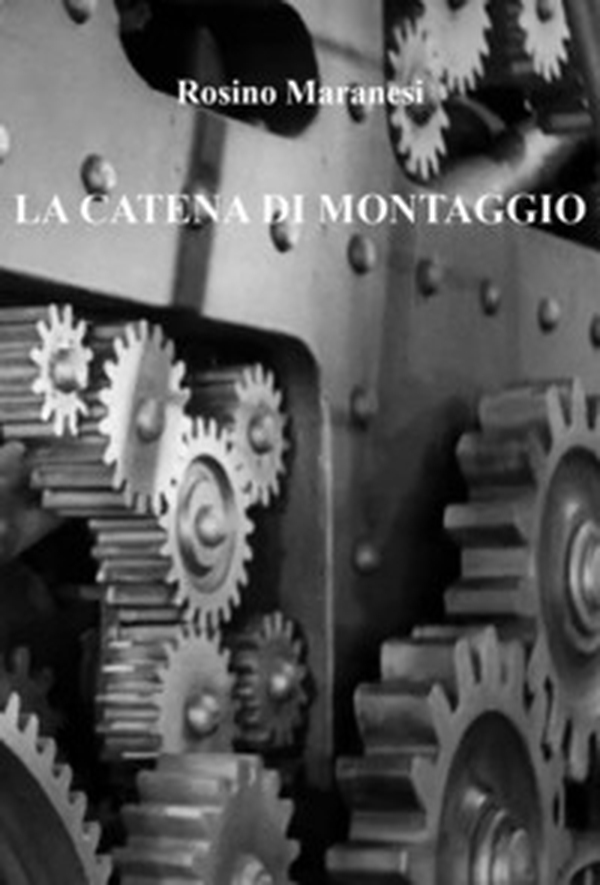 La catena di montaggio - Librerie.coop La catena di montaggio - Librerie.coop