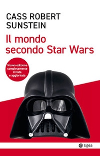 Il mondo secondo Star Wars - Librerie.coop