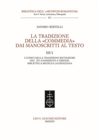 La tradizione della «Commedia» dai manoscritti al testo - Vol. 3\1 - Librerie.coop