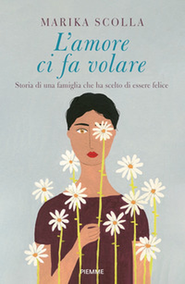 L'amore ci fa volare. Storia di una famiglia che ha scelto di essere felice - Librerie.coop L'amore ci fa volare. Storia di una famiglia che ha scelto di essere felice - Librerie.coop