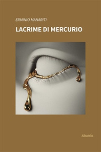 Lacrime di Mercurio - Librerie.coop