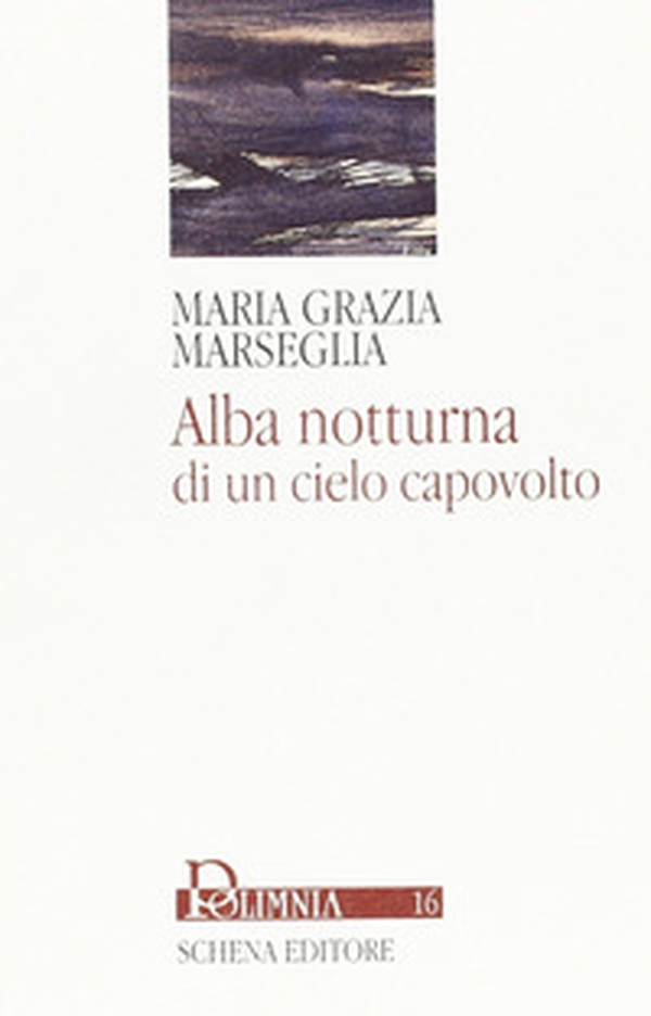 Alba notturna di un cielo capovolto - Librerie.coop Alba notturna di un cielo capovolto - Librerie.coop