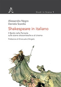 Shakespeare in italiano. Il Bardo nella Penisola sulle scene ottocentesche e al cinema - Librerie.coop