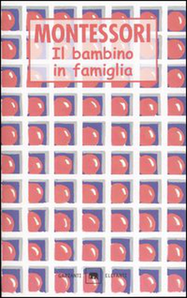 Il bambino in famiglia - Librerie.coop Il bambino in famiglia - Librerie.coop