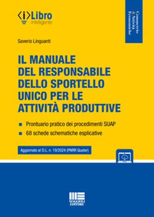 Il manuale del responsabile dello sportello unico per le attività produttive - Librerie.coop Il manuale del responsabile dello sportello unico per le attività produttive - Librerie.coop