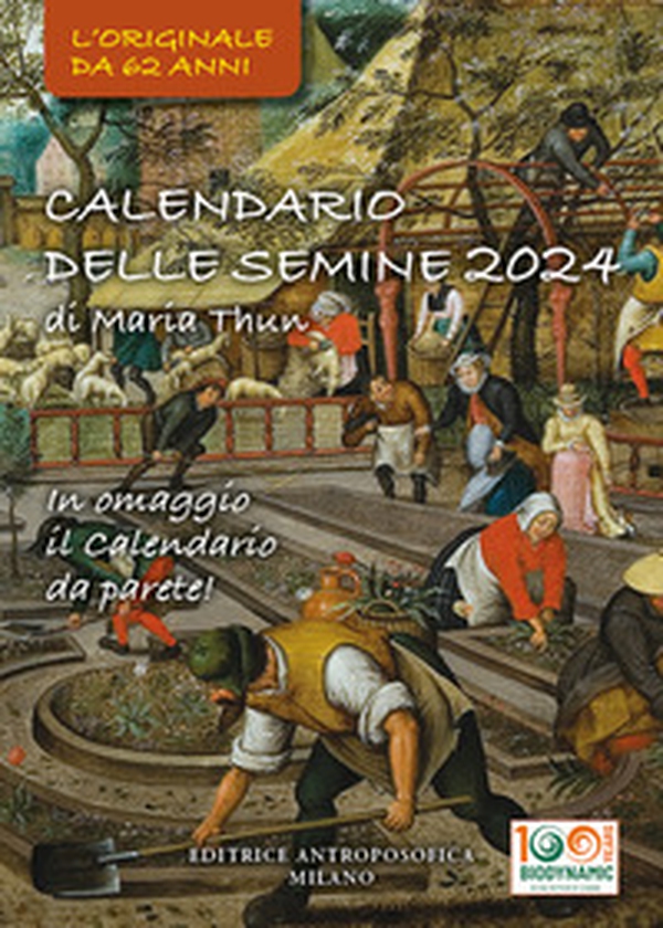 Calendario delle semine 2024. L'originale Calendario delle semine biodinamico - Librerie.coop Calendario delle semine 2024. L'originale Calendario delle semine biodinamico - Librerie.coop