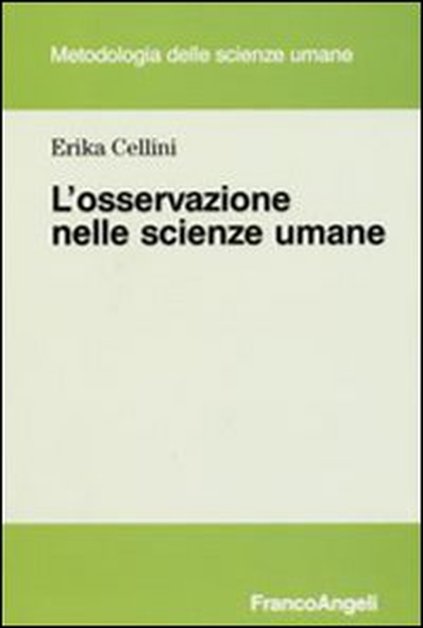 L'osservazione nelle scienze umane - Librerie.coop L'osservazione nelle scienze umane - Librerie.coop