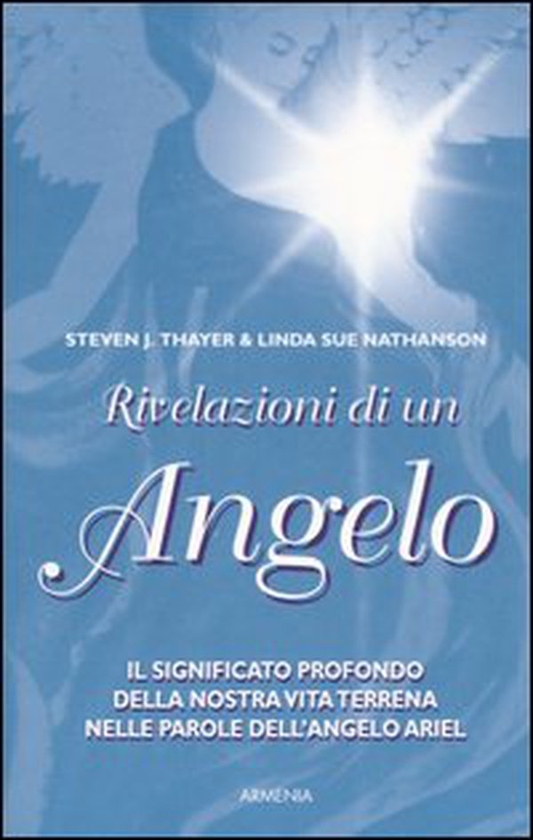 Rivelazioni di un angelo - Librerie.coop Rivelazioni di un angelo - Librerie.coop