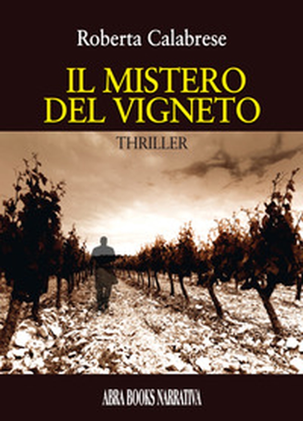 Il mistero del vigneto - Librerie.coop Il mistero del vigneto - Librerie.coop