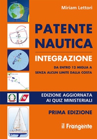 Patente nautica integrazione da entro 12 miglia a senza alcun limite dalla costa - Librerie.coop