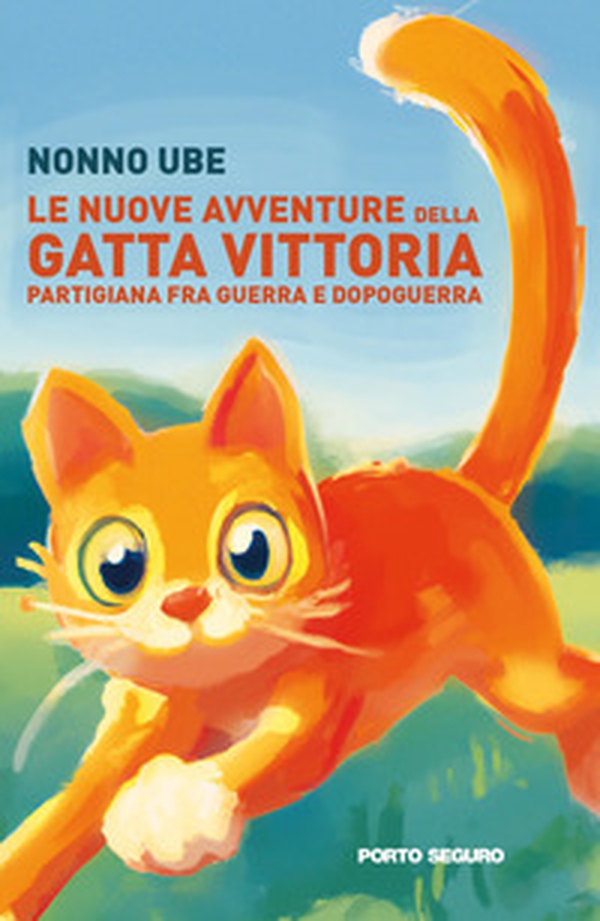 Le nuove avventure della gatta Vittoria. Partigiana tra guerra e dopoguerra - Librerie.coop Le nuove avventure della gatta Vittoria. Partigiana tra guerra e dopoguerra - Librerie.coop