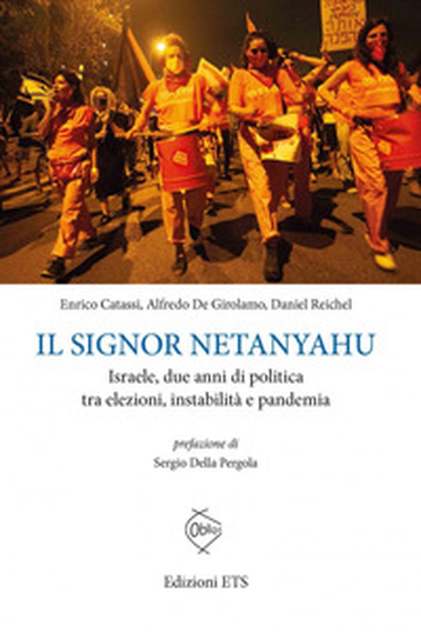 Il signor Netanyahu. Israele, due anni di politica tra elezioni, instabilità e pandemia - Librerie.coop Il signor Netanyahu. Israele, due anni di politica tra elezioni, instabilità e pandemia - Librerie.coop
