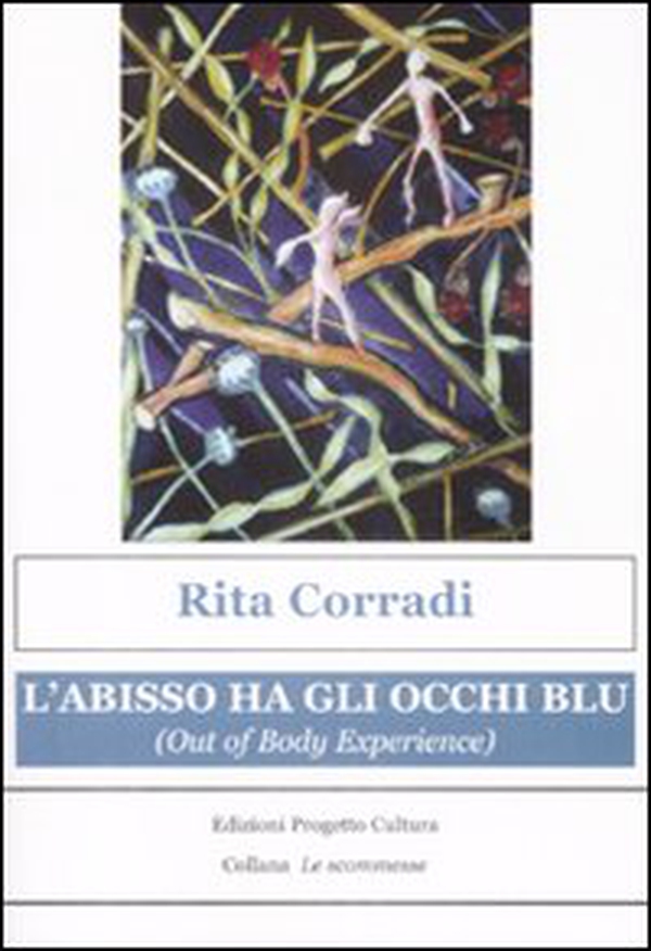 L'abisso ha gli occhi blu (out of body experience) - Librerie.coop L'abisso ha gli occhi blu (out of body experience) - Librerie.coop