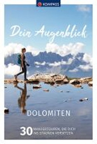 Dein Augenblick Dolomiten - Librerie.coop