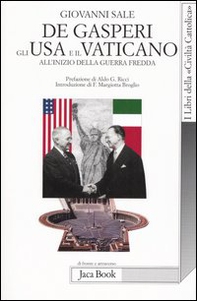 De Gasperi, gli Usa e il Vaticano all'inizio della guerra fredda - Librerie.coop