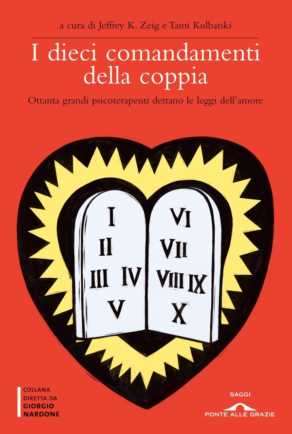 I dieci comandamenti della coppia - Librerie.coop I dieci comandamenti della coppia - Librerie.coop