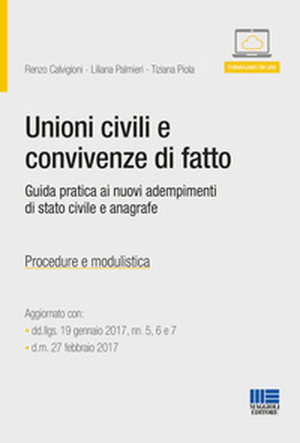 Unioni civili e convivenze di fatto. Guida pratica ai nuovi adempimenti di stato civile e anagrafe - Librerie.coop Unioni civili e convivenze di fatto. Guida pratica ai nuovi adempimenti di stato civile e anagrafe - Librerie.coop